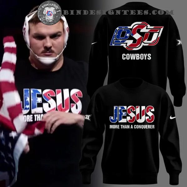 Wyatt Hendrickson OSU Cowboy Wrestling Jesus More Than A Conquerer Hoodie
