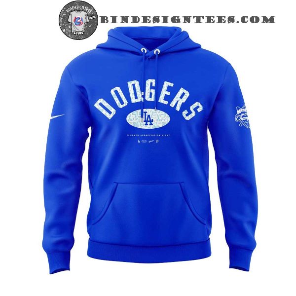 Los Angeles Dodgers Teacher Appreciation Night For Fans 2025 Hoodie